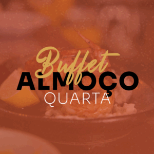 Buffet - Quarta - Jantar - Beira Lago
